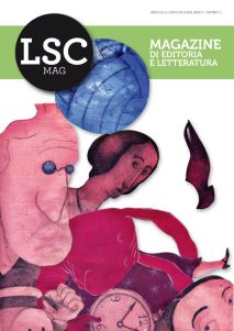 La copertina di LSC Mag su cui è stato pubblicato questo editoriale